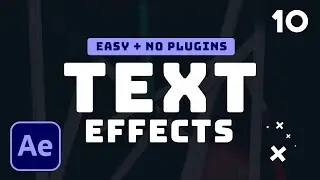 Top 10 TEXT EFFECTS in After Effects | No Plug-Ins Tutorial