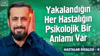 Yakalandığın Her Hastalığın Psikolojik Bir Anlamı Var[Hastalar Risalesi 4]-Terzi-Model @Mehmedyildiz