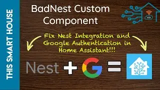 Nest + Google Login + Home Assistant: Works! - Custom Nest Component