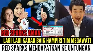 RED SPARKS AMAN❗Tim Megawati Mendapat Keuntungan Ini‼️