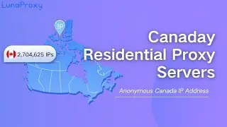 lunaproxy Canaday Proxy IP，Using a Canadian proxy for make.com Google Maps scraping