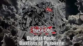 Yu Gi Oh! - Duelist Pack: Duelists of Pyroxene I 46 Cards [OCG List]