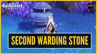 Genshin Impact - Seal The Warding Stone | Second Seal [Quest]