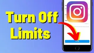 How To Turn Off Limits On Instagram