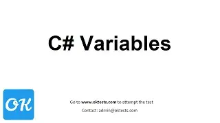 C# Variables with Naming Conventions, Declarations, Initializations and Variable Types - OkTests.com