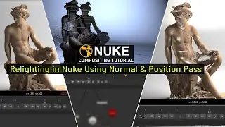 Nuke Relighting Tutorial - Relighting in Nuke | Relighting Using Normal and Position Pass in Nuke