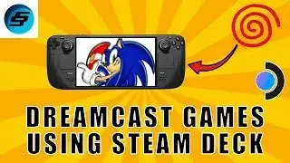 How To Play Dreamcast Games On Steam Deck Using EmuDeck | RetroArch Dreamcast Emulation