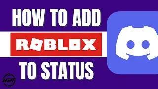 How to Add Roblox to Discord Status (Step-by-Step 2024)