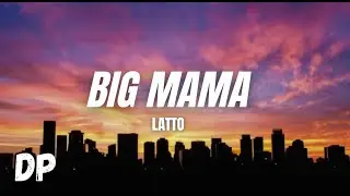 Latto - Big Mama (Lyrics)