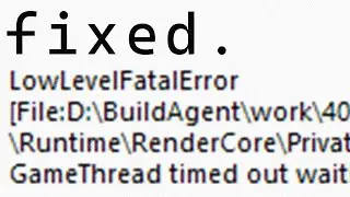 How to Fix LowLevelFatalError on Windows 10/11