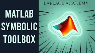 MATLAB Symbolic Toolbox | Beginner's Guide to MATLAB