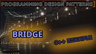 The Bridge Design Pattern (as RPG Player Character) - Ep 23 - C++ Coding