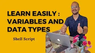 Essential Shell Scripting Concepts: Variables and Data Types Explained