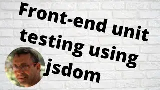Front-end unit testing using jsdom