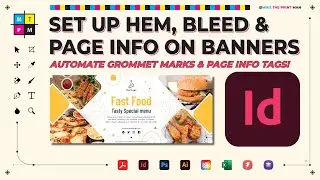 Banner Setup in InDesign & Acrobat - Hem, Bleed, Grommets & File Info
