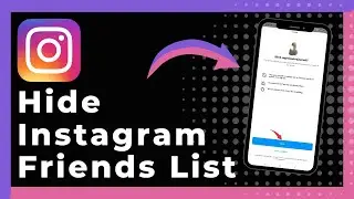 How To Hide Instagram Friends List (Update)