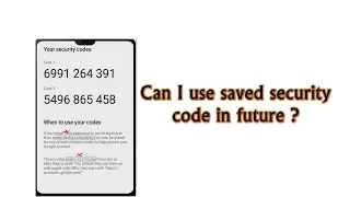 Security code | Can I use saved Gmail security instead of 8-digit backup code