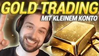 💥100$ Konto mit Gold Trading möglich? So Tradest du ein kleines Konto! ✅💰