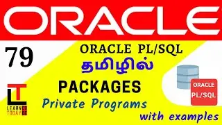 Private program in packages in PLSQL | Oracle PLSQL tutorial in TAMIL @learncodetodaytamil