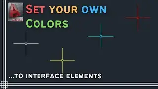 Autocad - How to change colors of interface elements (Weekly tip 3)