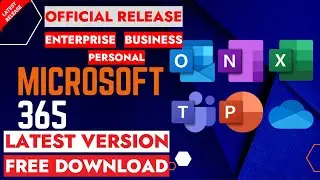 🔥FREE Download and Install Office 365 | Microsoft Office LATEST OFFICIAL RELEASE | FINAL RELEASE