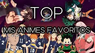 Mi TOP animes favoritos