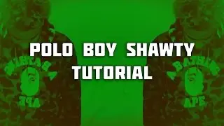 How To Make A Polo Boy Shawty Type Beat (Polo Boy Shawty Tutorial)