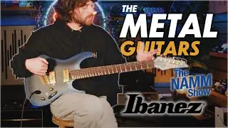 Ibanez 2025 | The Metal Guitars | RGR52ET-BK, SML721-MAM & the Rest!