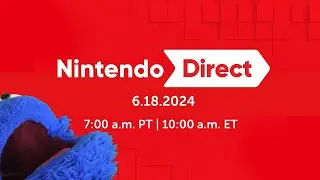 Nintendo Direct 6/18/24 Live Reaction and Commentary