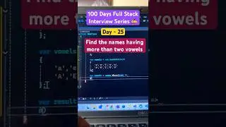 #day25 - Full Stack interview | Find all names having more than two vowels #shorts #coding #csharp