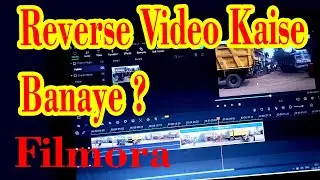 Easy Way  to make reverse video in Filmora in hindi || Filmora me reverse video kaise banaye