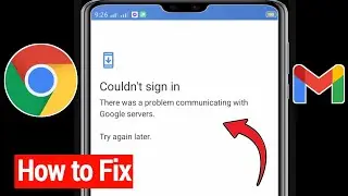 How to Fix Google Play Store sign in Error Problem || Fix Couldn’t Sign In Gmail Account