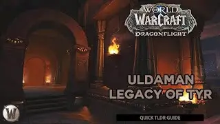 Uldaman Legacy of Tyr Basics: TLDR Guide for Mechanics & Boss Fights