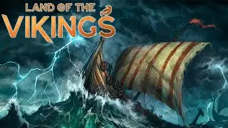 ЭКСПЕДИЦИЯ | Land of the Vikings | ПРОХОЖДЕНИЕ #6