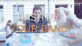 MUSIC INDUSTRY ADVICE - HASHTAG YOUR BAND / BUILD AN AUDIENCE #63