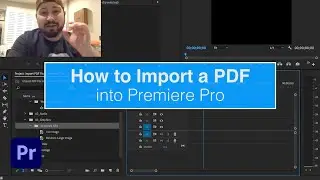 How to Import a PDF in Premiere Pro | Quick Tutorial!