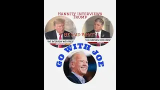 He said WHAT?  Hannity interviews Trump.