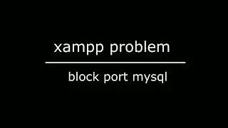 block port mysql | XAMPP