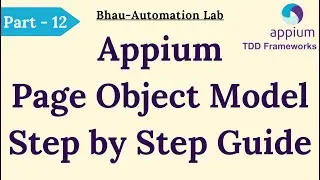 Appium Selenium Java | Master Appium TDD Framework with Page Object Model - Part 12