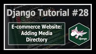 Adding Media Directory In Django | Python Django Tutorials In Hindi #28