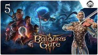 BALDUR'S GATE 3 | Episode #5 (Lae'zel is not happy ...)