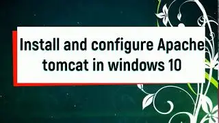 how to install apache tomcat server in windows 10 #1 By Internet World