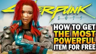 Get The Most Powerful Item In The Game For Free! Cyberpunk 2077 Tips & Tricks