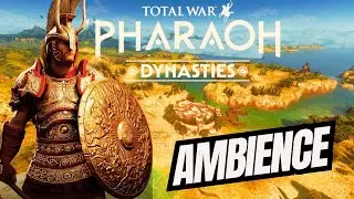 Total War PHARAOH GREECE Ambience I Studying, Relaxing, ASMR, Travelling, Sleeping, Peaceful I