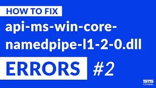 api-ms-win-core-namedpipe-l1-2-0.dll Missing Error Fix | #2 | 2020