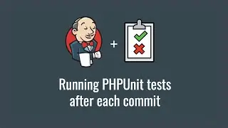 Running PHPUnit tests after each commit (Get started with Jenkins part 5)