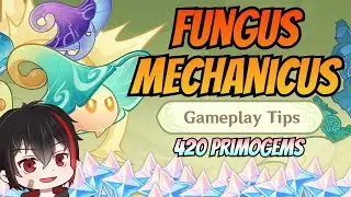 Fungus Mechanicus Event Guide [420 PRIMOGEMS] - Genshin Impact 3.5 Reverse TD