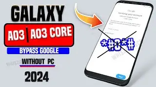 Finally Without PC🔥Samsung A03 Core Frp Bypass  | Remove Google Account Bypass A03 | Without *#0*# .