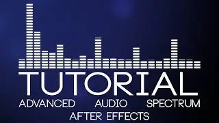 After Effects Tutorial: Advanced Audio Spectrum