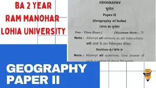 Geography Paper 2, BA 2nd Year, Ram Manohar Lohia University, Geography Paper 2022